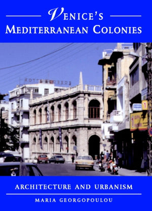 Venice's Mediterranean Colonies