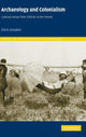 Book cover of: Archaeology and Colonialism