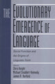 Book cover of: Evolutionary Emergence of Language