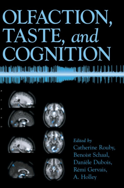 Book cover of: Olfaction, Taste, and Cognition