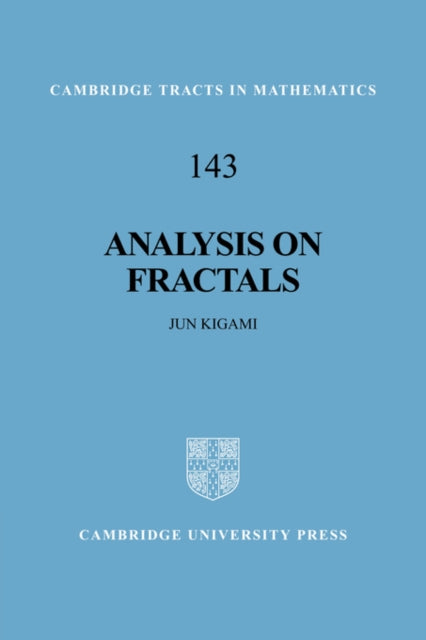 Book cover of: Analysis on Fractals. By: Jun Kigami
