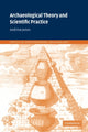 Book cover of: Archaeological Theory and Scientific Practice