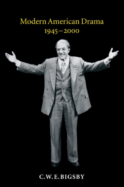 Book cover of: Modern American Drama, 1945–2000. By: Bigsby, C. W. E.