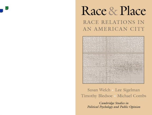 Book cover of: Race and Place. By: Susan Welch