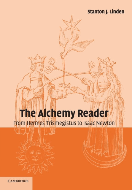 Book cover of: Alchemy Reader. By: Stanton J. Linden