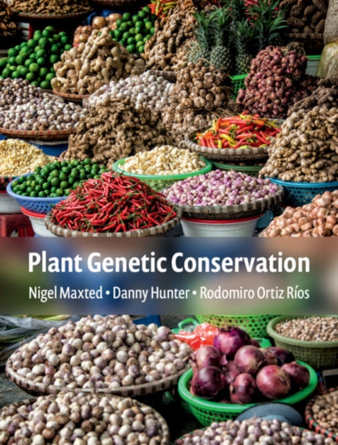 Book cover of: Plant Genetic Conservation. By: Nigel Maxted