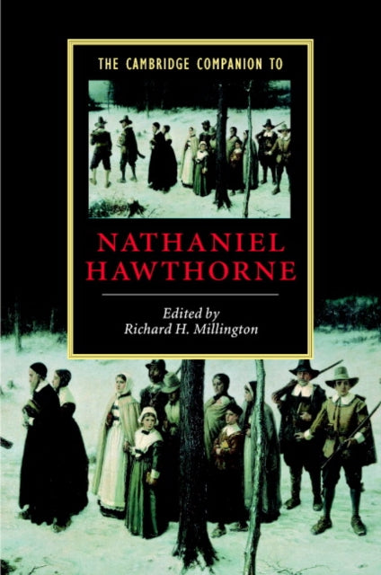Book cover of: Cambridge Companion to Nathaniel Hawthorne. By: Richard H. Millington