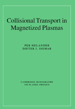 Collisional Transport in Magnetized Plasmas