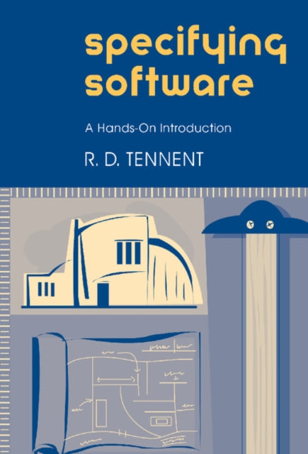 Book cover of: Specifying Software. By: R. D. Tennent