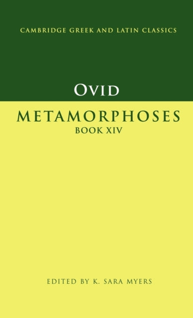 Book cover of: Ovid: Metamorphoses Book XIV. By: K. Sara Myers