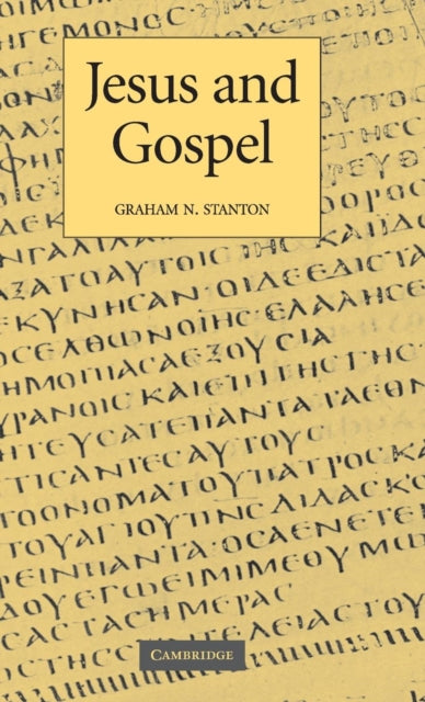 Book cover of: Jesus and Gospel. By: Graham N. Stanton
