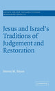 Book cover of: Jesus and Israel's Traditions of Judgement and Restoration. By: Steven M. Bryan