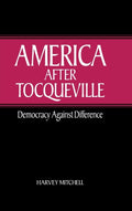America after Tocqueville
