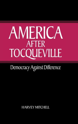 America after Tocqueville