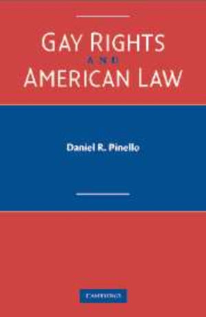 Gay Rights and American Law