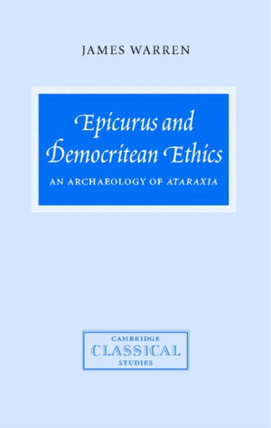 Epicurus and Democritean Ethics
