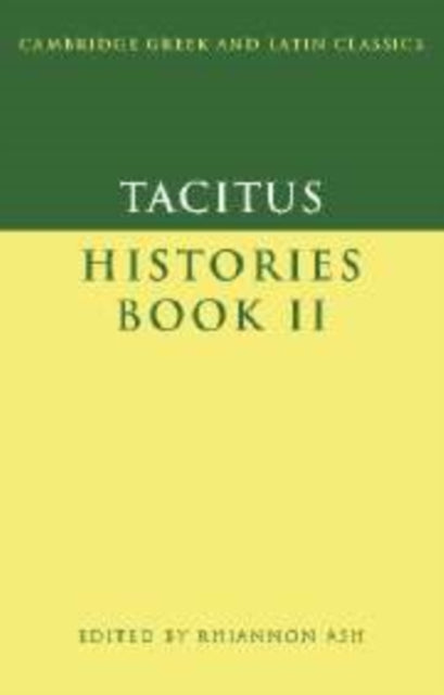 Book cover of: Tacitus: Histories Book II. By: P. Cornelius Tacitus
