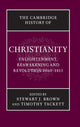Book cover of: Cambridge History of Christianity: Volume 7, Enlightenment, Reawakening and Revolution 1660–1815