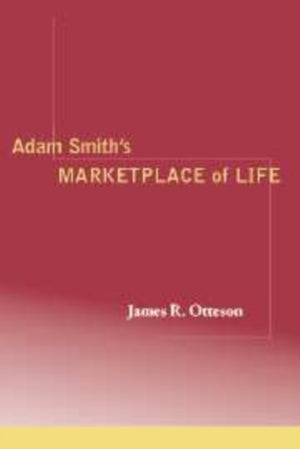 Adam Smith's Marketplace of Life