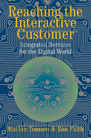 Reaching the Interactive Customer