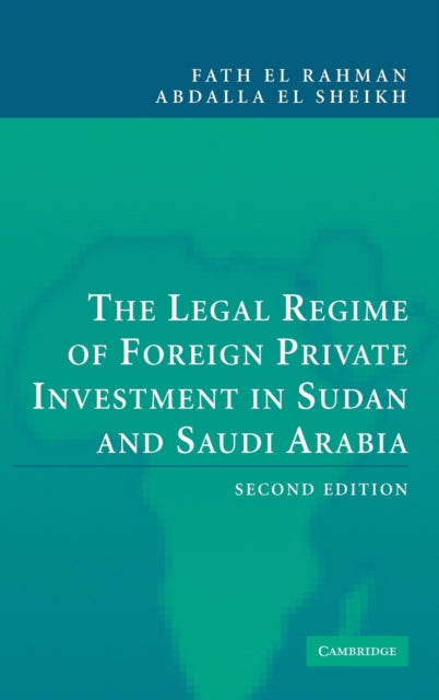 Book cover of: Legal Regime of Foreign Private Investment in Sudan and Saudi Arabia