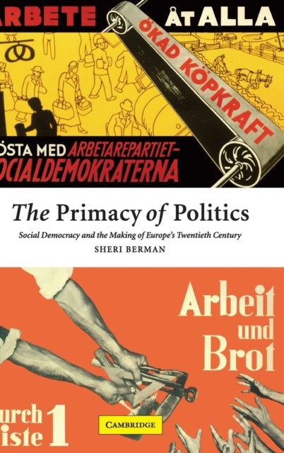 Book cover of: Primacy of Politics. By: Sheri Berman