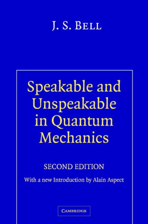 Speakable and Unspeakable in Quantum Mechanics