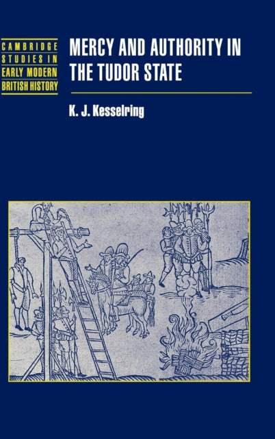 Book cover of: Mercy and Authority in the Tudor State