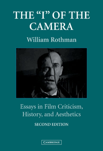 Book cover of: 'I' of the Camera. By: William Rothman