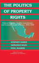 Book cover of: Politics of Property Rights. By: Stephen Haber