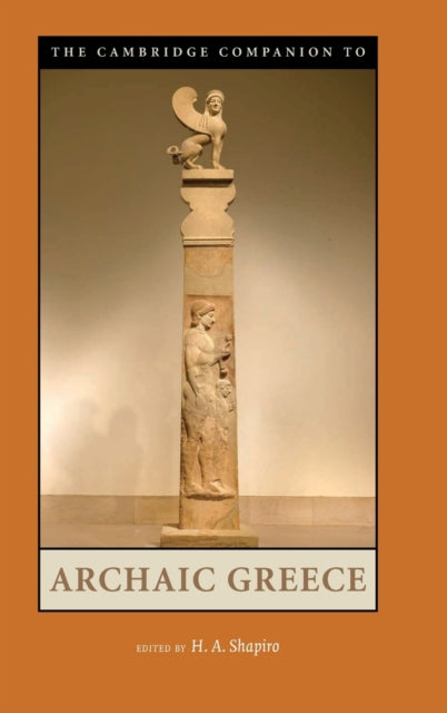 Book cover of: Cambridge Companion to Archaic Greece. By: H. A. Shapiro