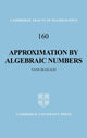 Book cover of: Approximation by Algebraic Numbers. By: Yann Bugeaud