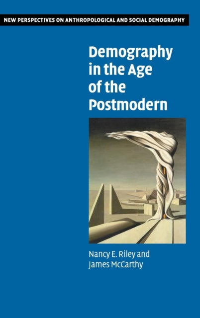 Book cover of: Demography in the Age of the Postmodern. By: Nancy E. Riley