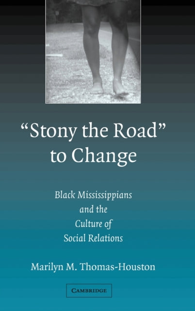 Book cover of: 'Stony the Road' to Change. By: Marilyn M. Thomas-Houston