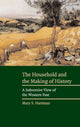 Book cover of: Household and the Making of History