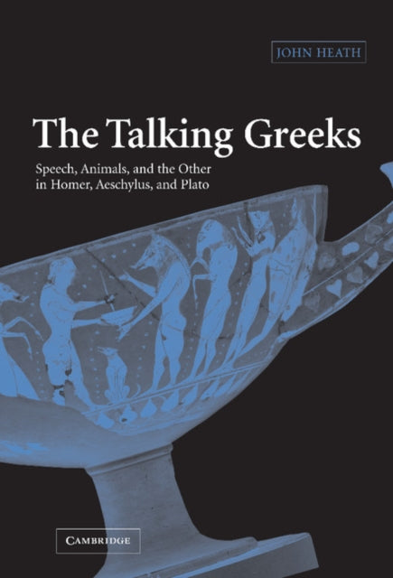 Book cover of: Talking Greeks. By: Heath, John