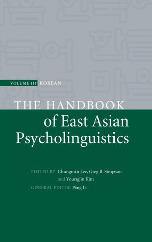 Handbook of East Asian Psycholinguistics: Volume 3, Korean