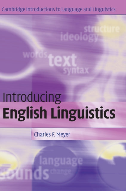 Book cover of: Introducing English Linguistics. By: Meyer, Charles F.