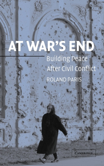 Book cover of: At War's End. By: Roland Paris
