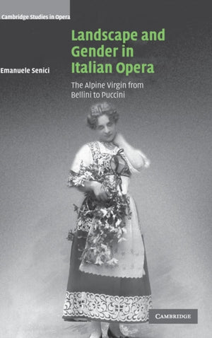 Landscape and Gender in Italian Opera