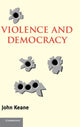 Book cover of: Violence and Democracy. By: John Keane