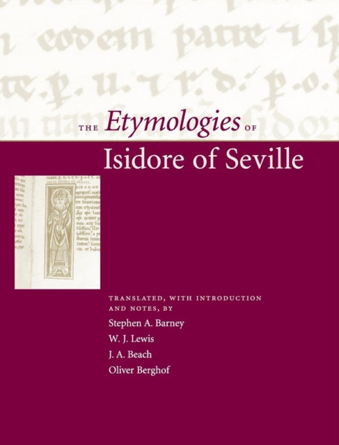 Book cover of: Etymologies of Isidore of Seville. By: Stephen A. Barney