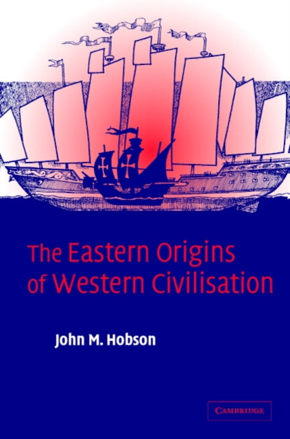 Book cover of: Eastern Origins of Western Civilisation