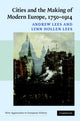 Cities and the Making of Modern Europe, 1750–1914