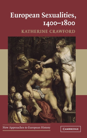European Sexualities, 1400–1800