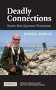 Book cover of: Deadly Connections. By: Daniel Byman