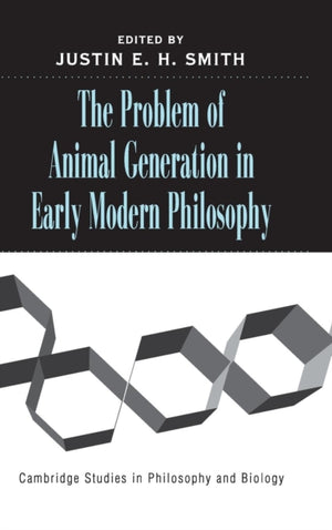 Problem of Animal Generation in Early Modern Philosophy