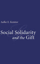 Book cover of: Social Solidarity and the Gift. By: Aafke E. Komter