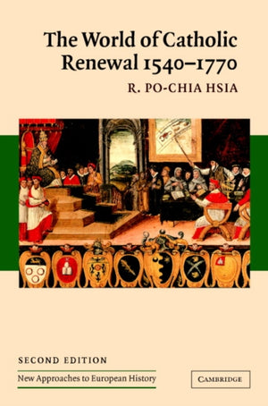 World of Catholic Renewal, 1540–1770