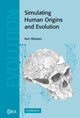 Book cover of: Simulating Human Origins and Evolution. By: K. P. Wessen